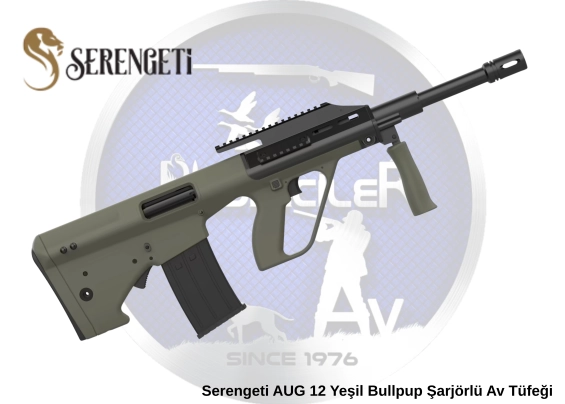 Serengeti AUG 12 Yeşil Bullpup Şarjörlü Av Tüfeği