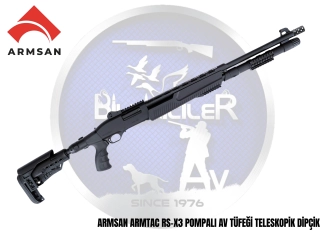 ARMSAN ARMTAC RS-X3 POMPALI AV TÜFEĞİ TELESKOPİK DİPÇİK