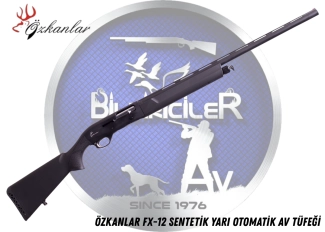 ÖZKANLAR FX-12 SENTETİK Yarı Otomatik Av Tüfeği